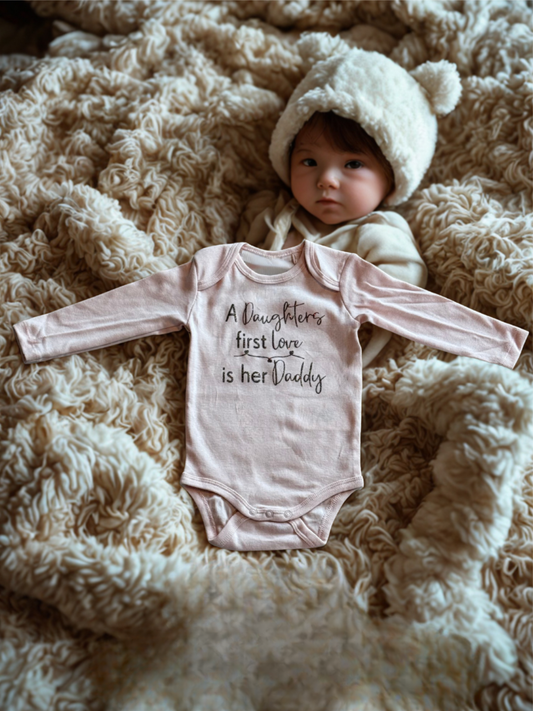 Baby Romper – “A Daughter’s First Love is Her Daddy”