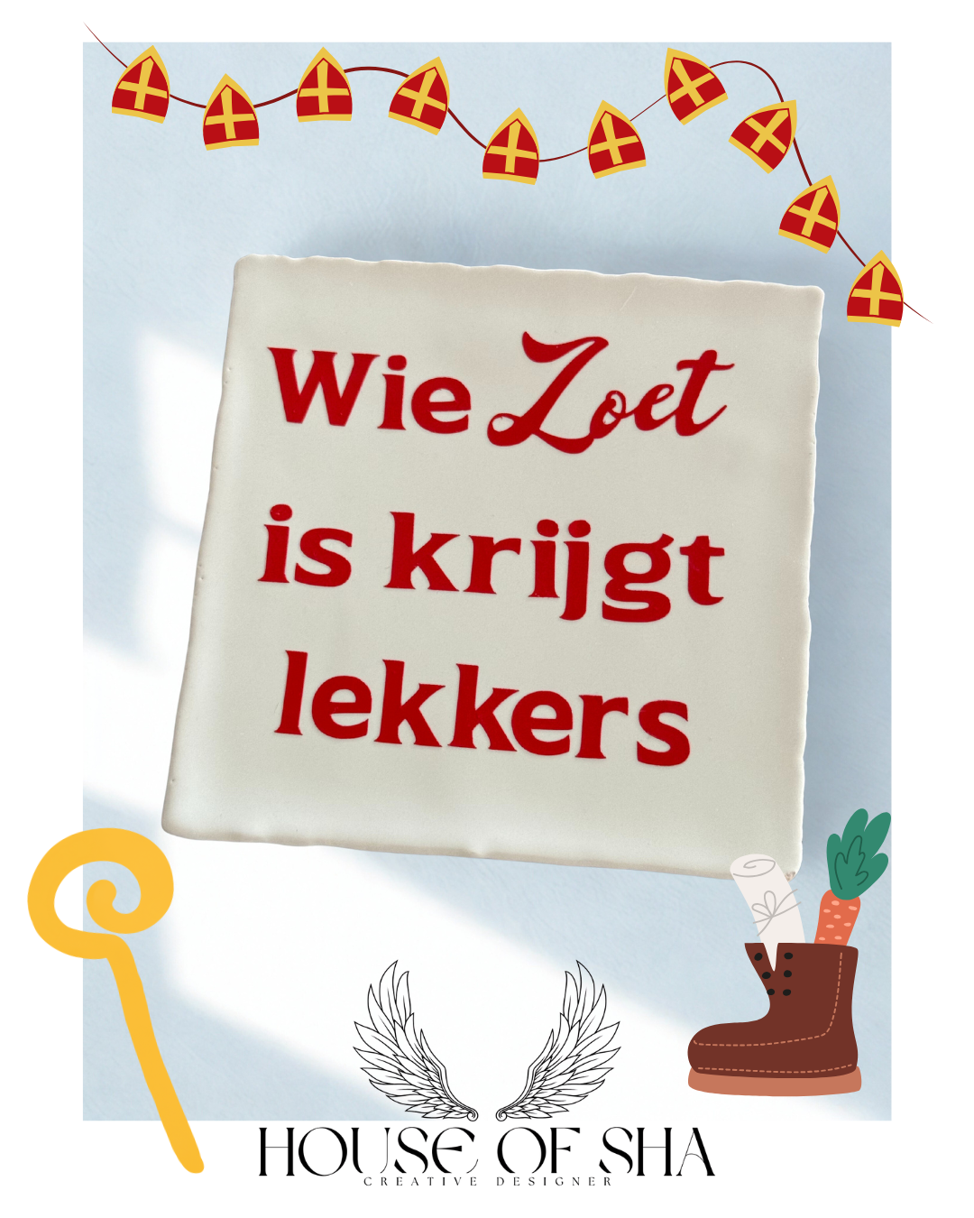 Sinterklaas Tegel – “Wie zoet is krijgt lekkers”